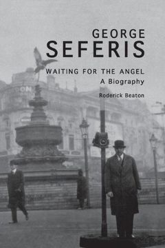 portada George Seferis: Waiting for the Angel: A Biography (en Inglés)