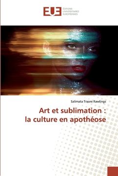 portada Art et sublimation: la culture en apothéose (en Francés)