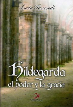 portada Hildegarda el Poder y la Gracia (in Spanish)