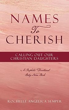 portada Names to Cherish: Calling out our Christian Daughters (en Inglés)