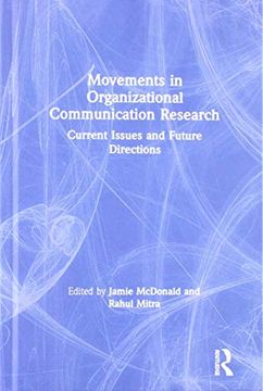 portada Movements in Organizational Communication Research: Current Issues and Future Directions (en Inglés)