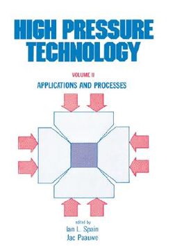 portada high pressure technology: volume 2: applications and processes (en Inglés)