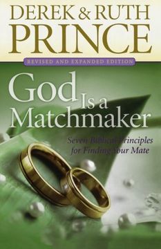 god is a matchmaker,seven biblical principles for finding your mate