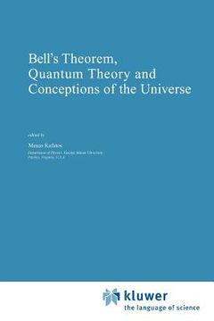 portada bell's theorem, quantum theory and conceptions of the universe (en Inglés)