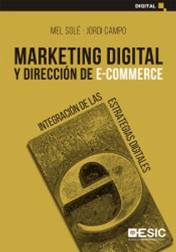 portada Marketing Digital y Dirección de E-Commerce: Integración de las Estrategias Digitales
