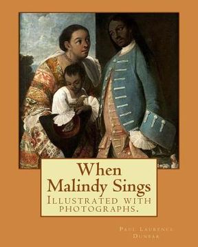 portada When Malindy Sings. By: Paul Laurence Dunbar, decoration By: Margaret Armstrong (1867-1944) was a 20th-century American designer, illustrator,