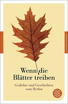 portada Wenn die Blätter Treiben: Gedichte und Geschichten vom Herbst (Fischer Klassik) (en Alemán)