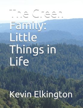 portada The Green Family: Little Things in Life (en Inglés)