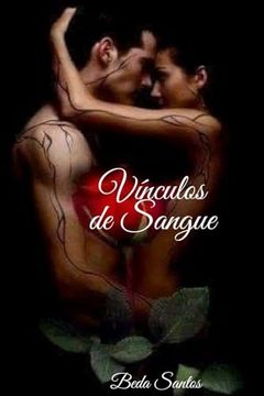 portada Vínculos de Sangue: Quando o amor é a porta para a liberdade (en Portugués)
