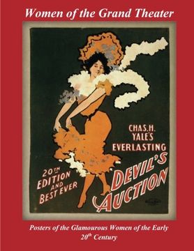 portada Women of the Grand Theater: Posters of the Glamorous Women of the Early 20th Century (Grand Posters of the Past)