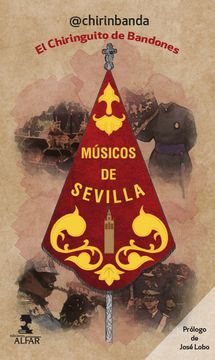 portada Músicos de Sevilla. El Chiringuito de Bandones (Otras Narrativas) (in Spanish)