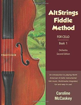 portada Altstrings Fiddle Method for Cello, Second Edition, Book 1 (en Inglés)