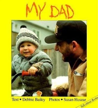 portada My dad (Talk-About Board Books) (en Inglés)