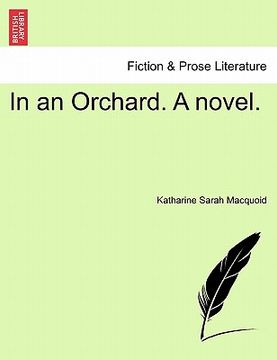 portada in an orchard. a novel. (en Inglés)