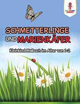portada Schmetterlinge und Marienkäfer: Kleinkind Malbuch im Alter von 1-2