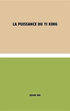 portada La Puissance du yi King (en Francés)