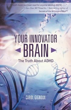 portada Your Innovator Brain: The Truth About ADHD