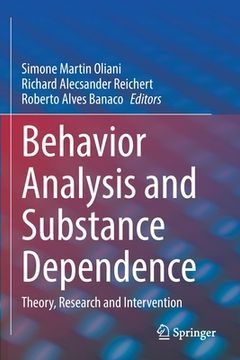 portada Behavior Analysis and Substance Dependence: Theory, Research and Intervention (in English)