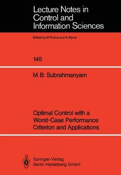 portada optimal control with a worst-case performance criterion and applications (en Inglés)