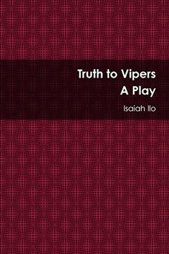 portada Truth to Vipers - A Play