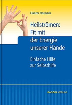 portada Heilströmen: Fit mit der Energie Unserer Hände (en Alemán)