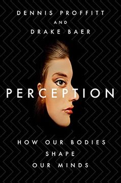 portada Perception: How our Bodies Shape our Minds (en Inglés)