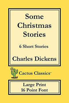 portada Some Christmas Stories (Cactus Classics Large Print): 6 Short Stories; 16 Point Font; Large Text; Large Type (in English)