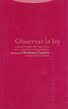 portada Observar la Ley: Ensayos Sobre Metodologia de la Investigacion ju Ridica (in Spanish)