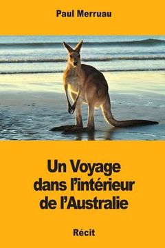 portada Un Voyage dans l'intérieur de l'Australie (en Francés)