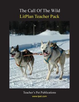 portada Litplan Teacher Pack: The Call of the Wild