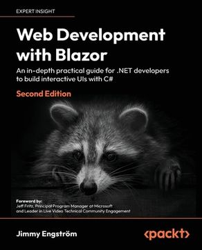 portada Web Development with Blazor - Second Edition: A practical guide to start building interactive UIs with C# 11 and .NET 7 (in English)