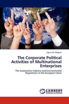 portada the corporate political activities of multinational enterprises (en Inglés)