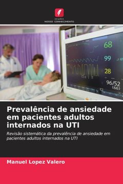 portada Prevalência de Ansiedade em Pacientes Adultos Internados na uti (en Portugués)