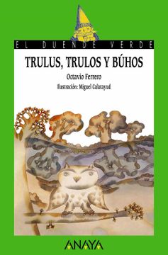 portada Trulus, Trulos y Búhos (Literatura Infantil - el Duende Verde)