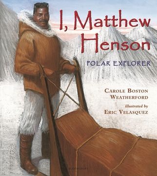 portada I, Matthew Henson: Polar Explorer (en Inglés)