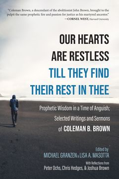 portada Our Hearts Are Restless Till They Find Their Rest in Thee (en Inglés)
