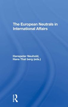 The European Neutrals in International Affairs