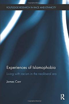 portada Experiences of Islamophobia: Living with Racism in the Neoliberal Era (en Inglés)