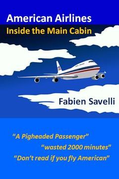 portada American Airlines: Inside the Main Cabin (en Inglés)