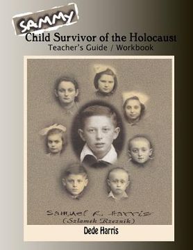 portada sammy: child survivor of the holocaust teachers guide and workbook (in English)