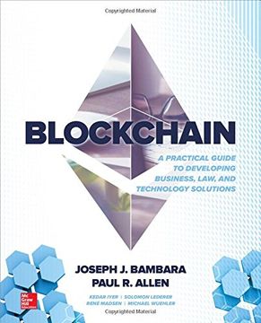 portada Blockchain: A Practical Guide to Developing Business, Law, and Technology Solutions (in English)