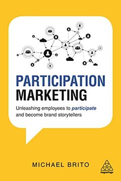 portada Participation Marketing: Unleashing Employees to Participate and Become Brand Storytellers 
