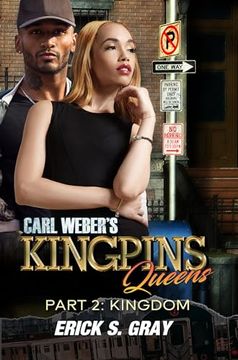 portada Carl Weber's Kingpins: Queens 2: The Kingdom (en Inglés)