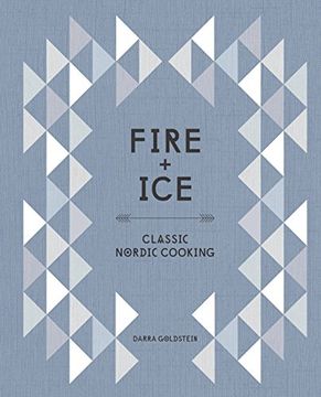 portada Fire and Ice: Classic Nordic Cooking (en Inglés)