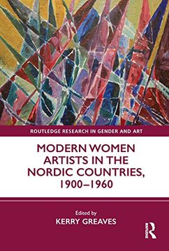 portada Modern Women Artists in the Nordic Countries, 1900–1960 (Routledge Research in Gender and Art) (en Inglés)