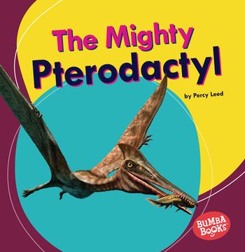 portada The Mighty Pterodactyl (en Inglés)