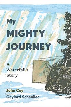 portada My Mighty Journey: A Waterfall's Story (en Inglés)