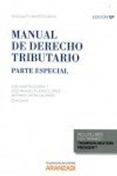 Libro Manual De Derecho Tributario. Parte Especial (Manuales), Juan ...