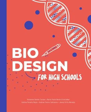 Biodesign in high schools (en Inglés)