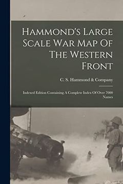 portada Hammond's Large Scale war map of the Western Front: Indexed Edition Containing a Complete Index of Over 7000 Names (en Inglés)